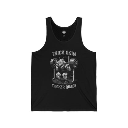Beast Mode Series - Thick Skin, Thicker Quads - Jersey Tank Top