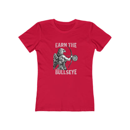 Beast Mode Series - Earn the Bullseye -  Women's Slim Fit T-shirt