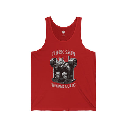 Beast Mode Series - Thick Skin, Thicker Quads - Fitness Jersey Tank Top