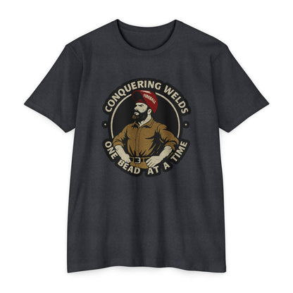 Conquering Welds, One Bead at a Time - T-shirt