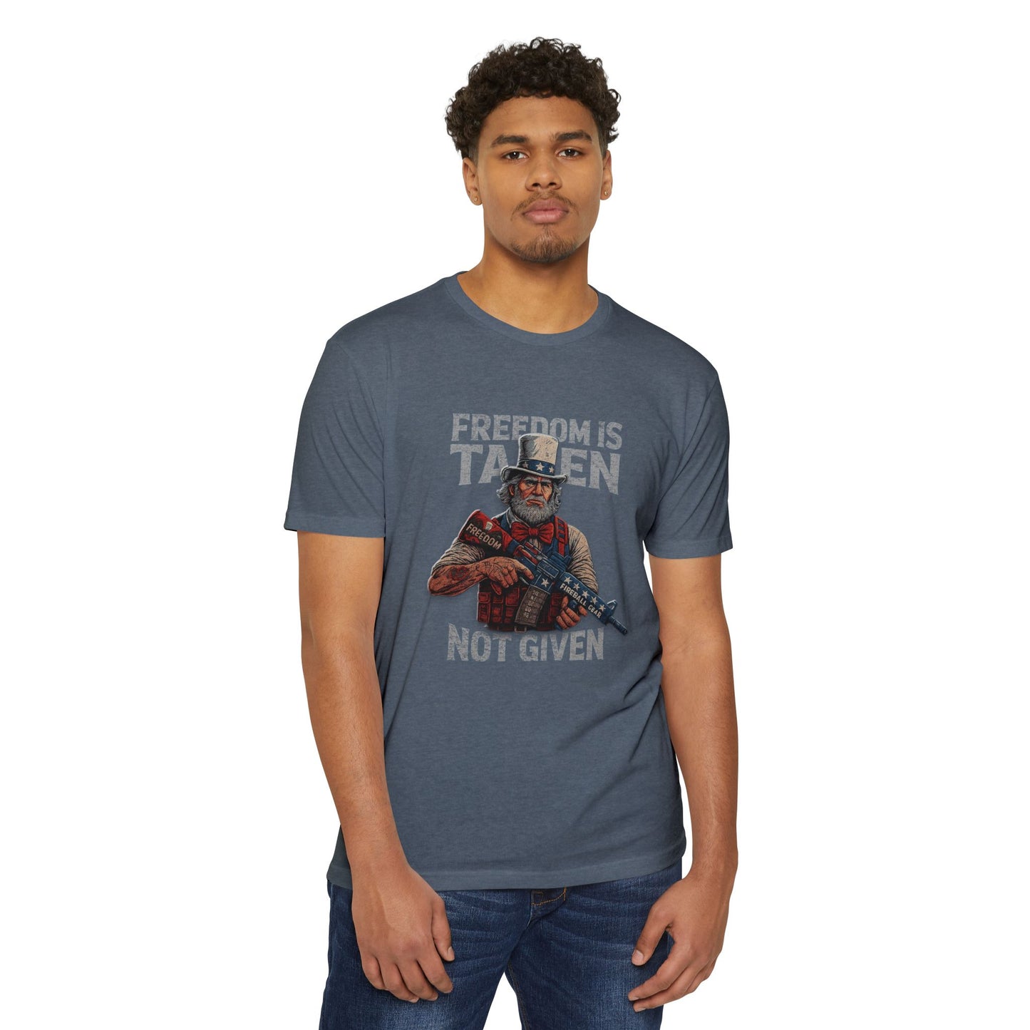 Freedom is Taken, Not Given - T-shirt