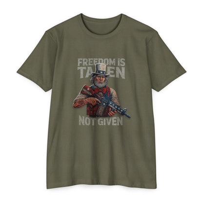 Freedom is Taken, Not Given - T-shirt