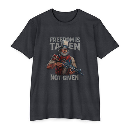 Freedom is Taken, Not Given - T-shirt