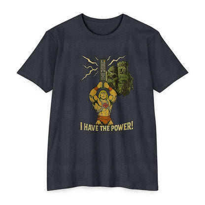 I Have the Power! T-shirt